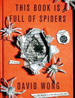 David Wong: This Book is Full of Spiders: Seriously Dude Don t Touch it [2012] paperback Fashion