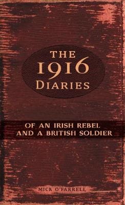 Farrell Mick O: The 1916 Diaries [2014] paperback Hot on Sale